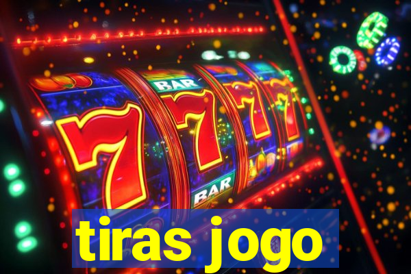 tiras jogo